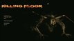 [Dcouverte] Killing Floor