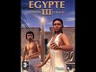 Egypte 3 : infos sur le contexte et le scnario