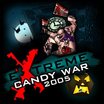  Extreme Candy War 2005