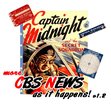  Captain Midnight CBS News radio