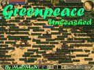 Greenpeace - Unleashed