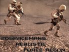  2dSpaceMans Realistic Force Recon