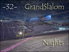  -32- GrandSlalomNights