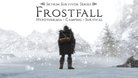  Frostfall - Hypothermia Camping Survival