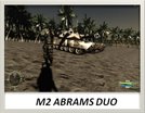  Véhicule : M2 ABRAMS DUO