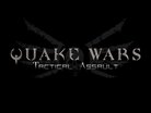 Quake Wars : Tactical Assault