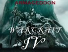  Warcraft IV : Armageddon