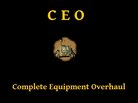  Complete Equipment Overhaul - CEO