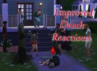  Réactions face à la mort améliorées
