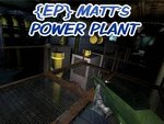 Matt's Power Plant