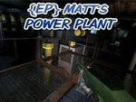 Matt's Power Plant