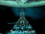 Lara's return