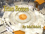 Titan Bosses
