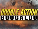 Double Action : Boogaloo