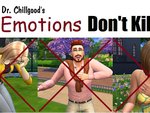 Emotions Don't Kill