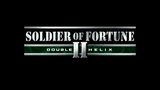 Vido Soldier Of Fortune 2 : Double Helix | Vido #1 - Trailer