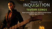 Dragon Age : Inquisition, les chansons des bardes disponibles gratuitement
