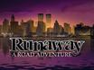 Runaway : A Road Adventure