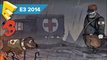 Un trailer E3 2014 riche en motions